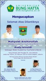 Pimpinan dan Segenap Civitas Akademika Universitas Bung Hatta Mengucapkan Selamat kepada Gubernur dan Wakil Gubernur Sumatra Barat 
