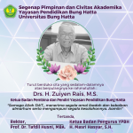 Civitas Akademika Universitas Bung Hatta Berduka: Drs. H. Zuiyen Rais, M.S., Ketua Badan Pembina dan Pendiri Yayasan Pendidikan Bung Hatta Tutup Usia 