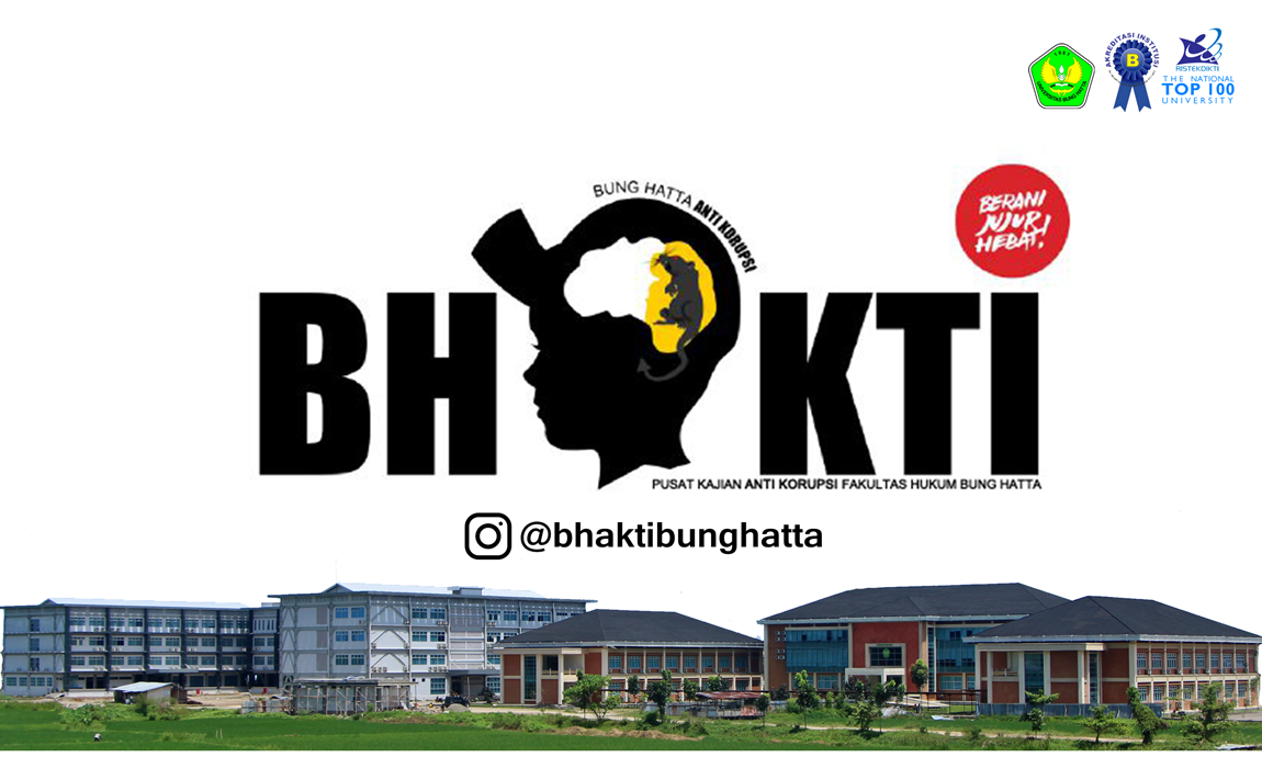 Mengenal Sekilas Pusat Kajian Bung Hatta Anti Korupsi (BHAKTI)