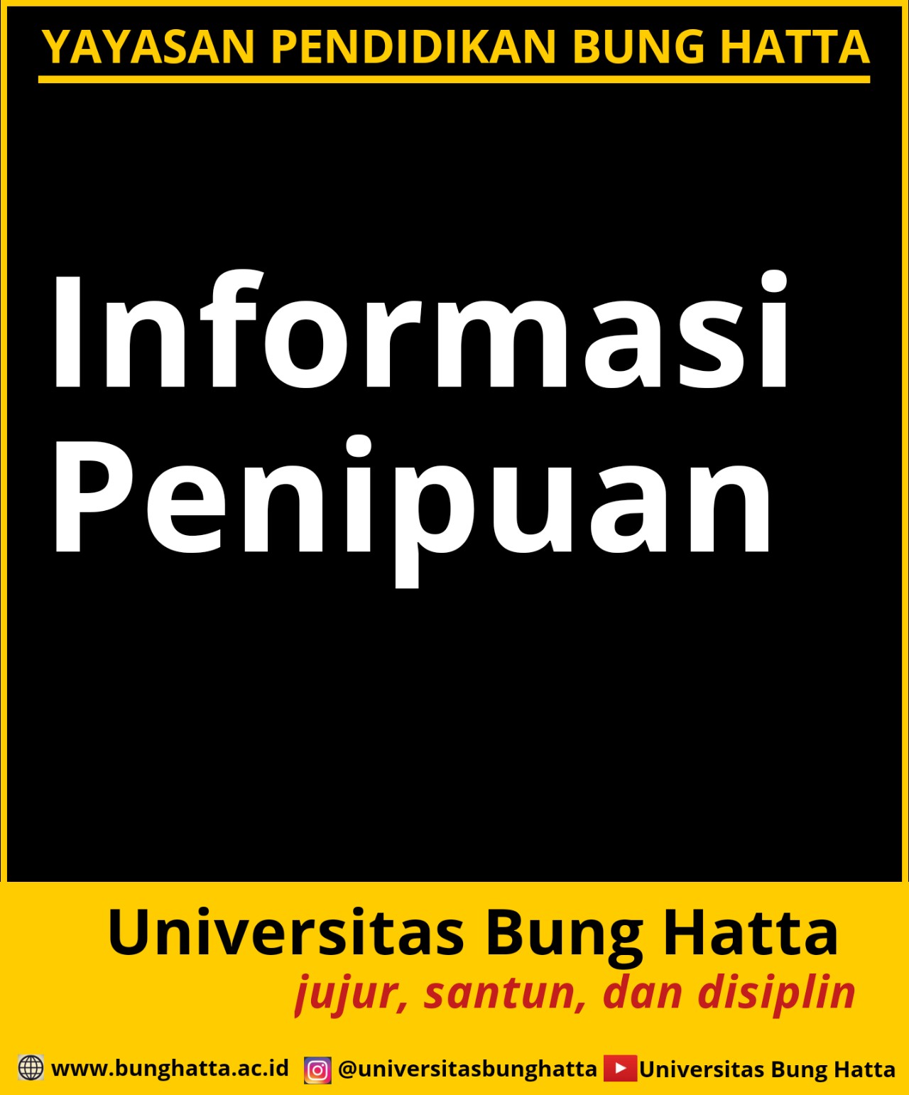Informasi Penipuan yang Mengatasnamakan Pimpinan Fakultas di Universitas Bung Hatta