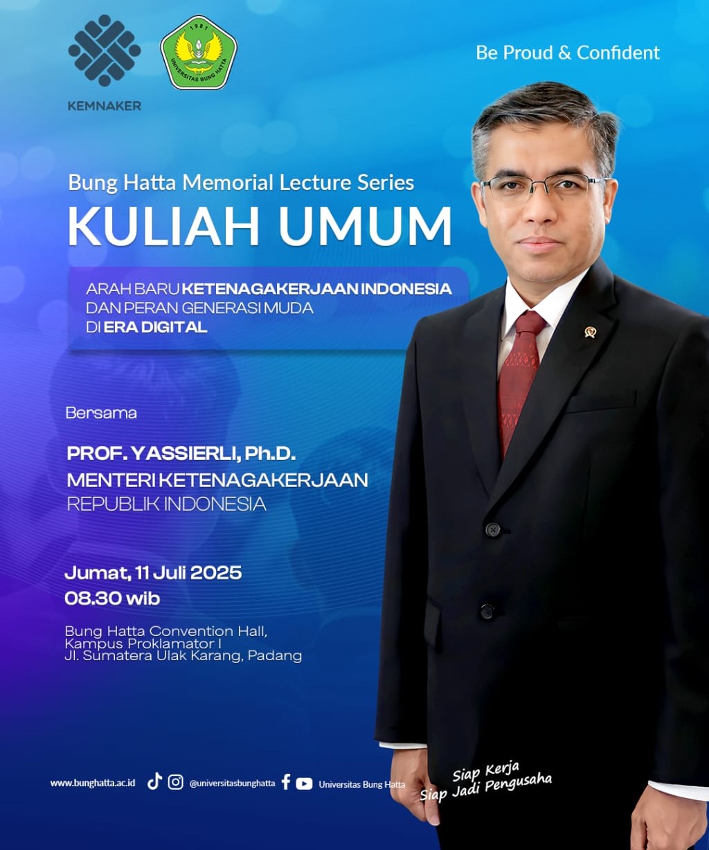 KULIAH UMUM Bersama PROF. YASSIERLI, Ph.D. MENTERI KETENAGAKERJAAN REPUBLIK INDONESIA