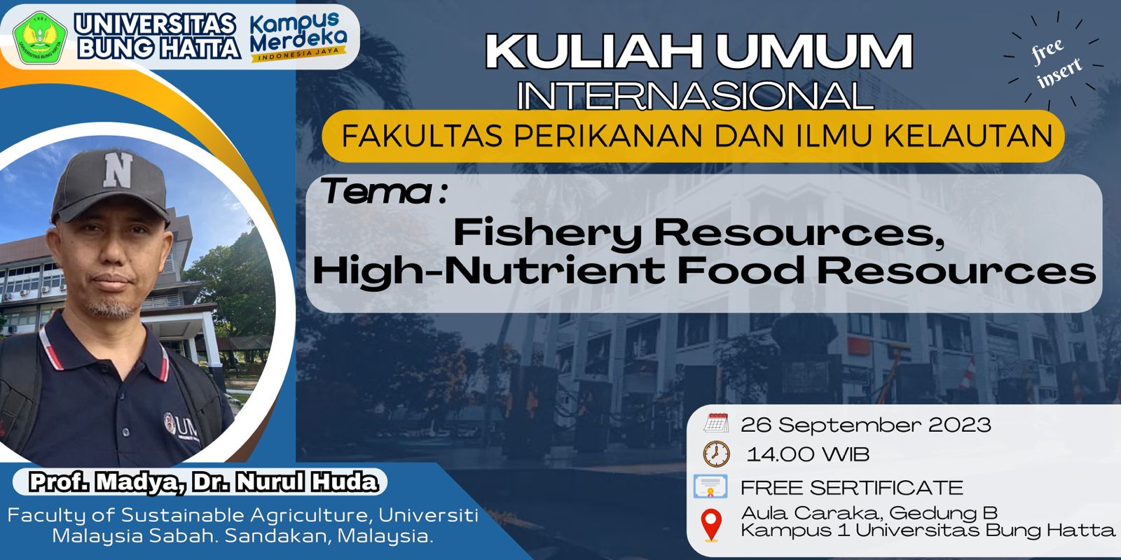 FPIK Universitas Bung Hatta, Hadirkan Professor Kelautan dan Perikanan Untuk Berikan Kuliah Umum