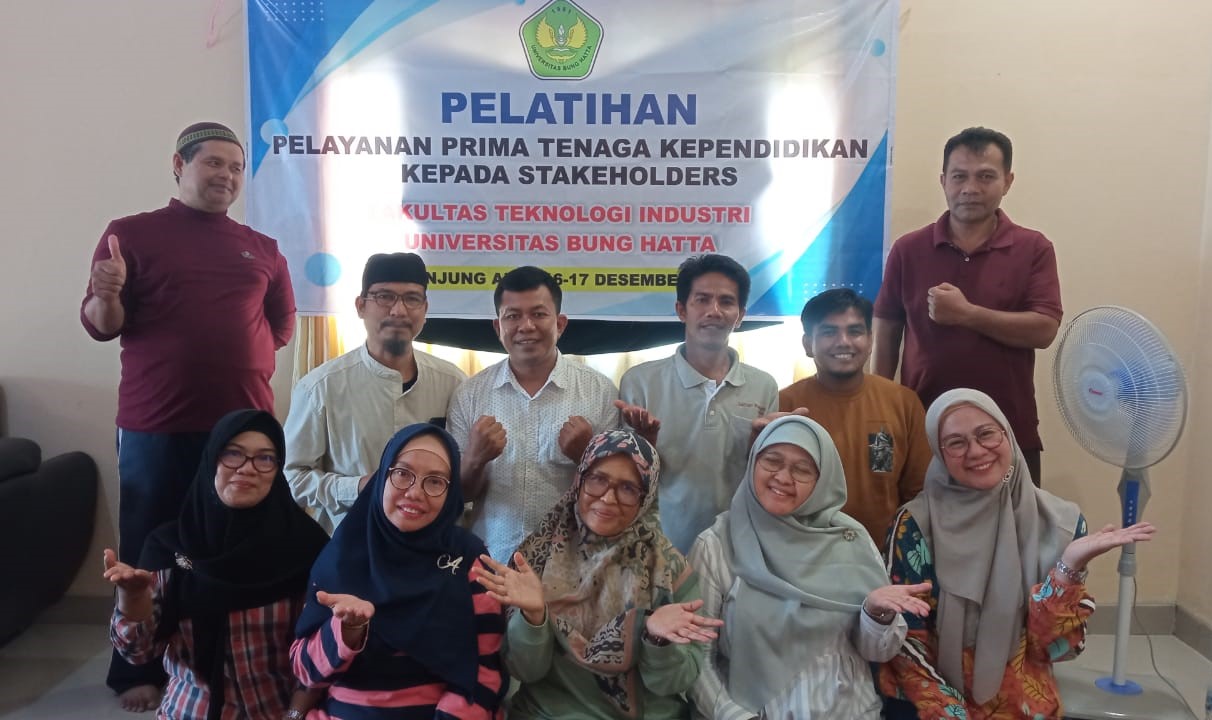 Maksimalkan Kualitas Pelayanan, Tendik FTI-Universitas Bung Hatta Ikuti Pelatihan Pelayanan Prima